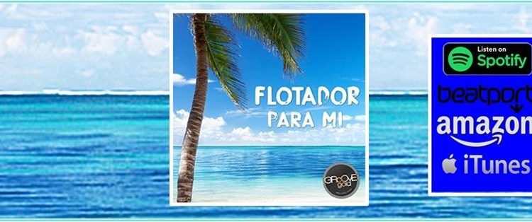 Songwriting | Release „Para Mi“ – Flotador