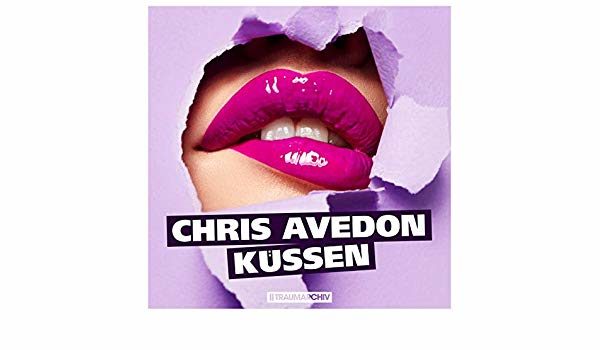Songwriting | Release „Küssen“ – Chris Avedon (Popschlager)